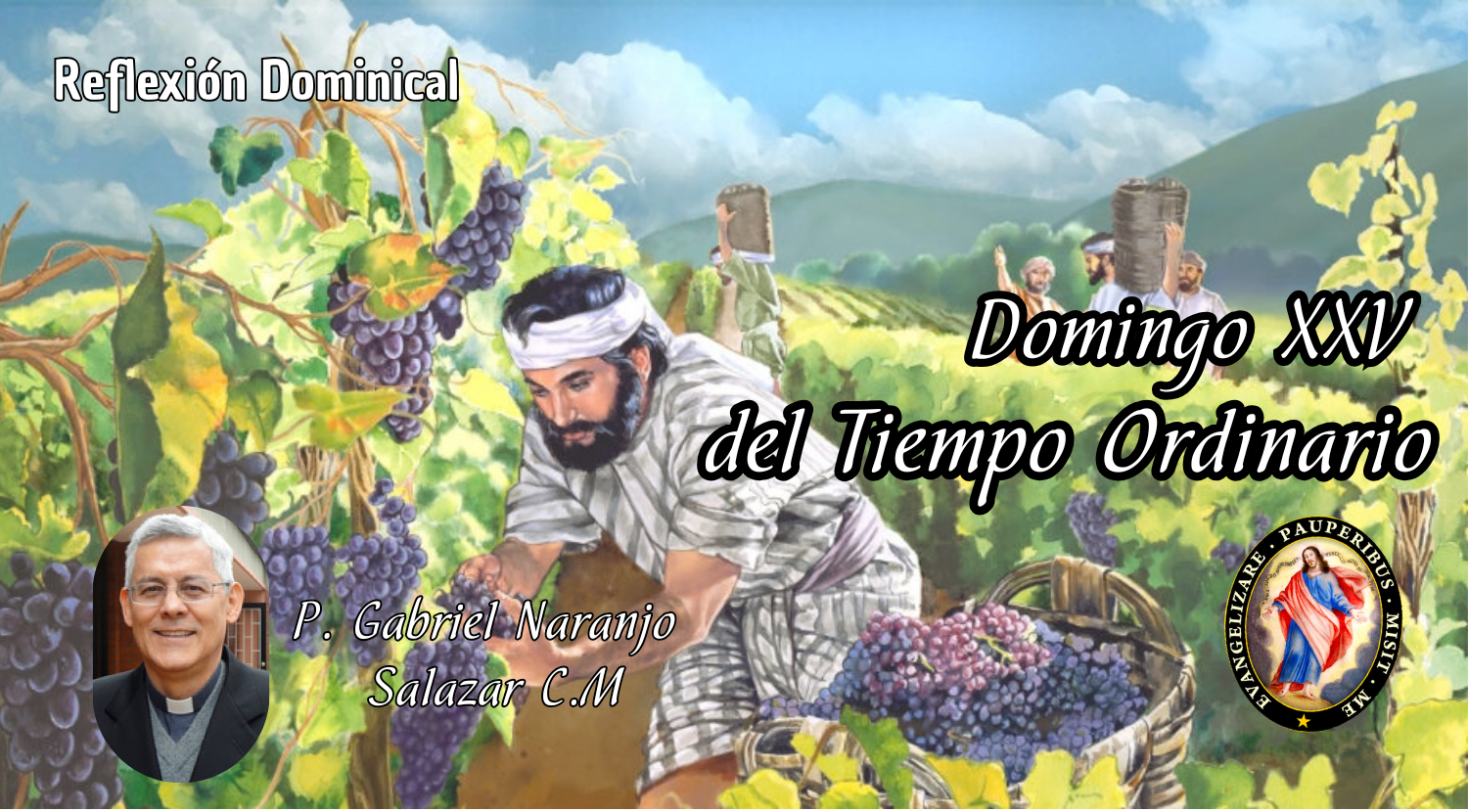 Reflexión del Domingo XXV del Tiempo Ordinario